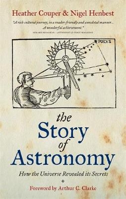 Story of Astronomy - Heather Couper, Nigel Henbest