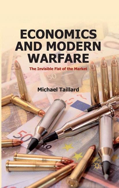 Economics and Modern Warfare - M. Taillard