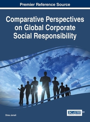 Comparative Perspectives on Global Corporate Social Responsibility - 