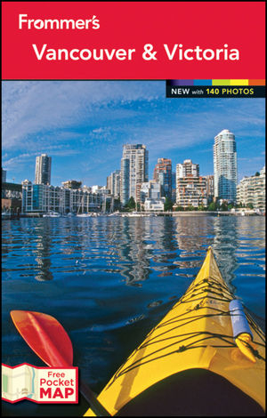 Frommer's Vancouver and Victoria - Chris McBeath, Chloe Ernst