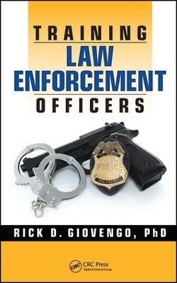 Training Law Enforcement Officers - Rick D. Giovengo