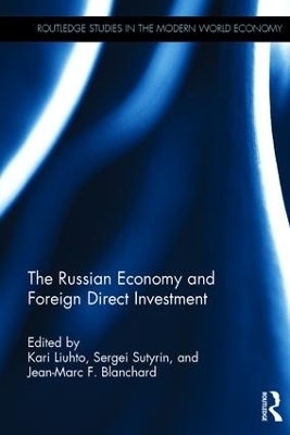 The Russian Economy and Foreign Direct Investment - 