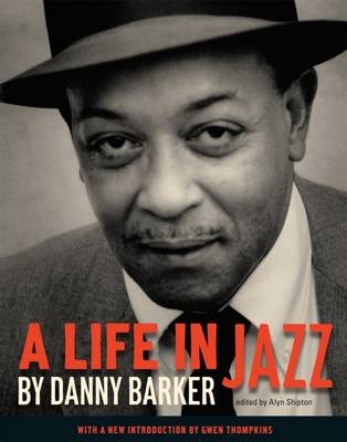 A Life in Jazz - Danny Barker