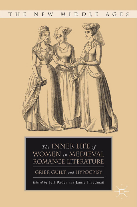 The Inner Life of Women in Medieval Romance Literature - 