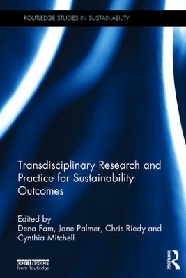Transdisciplinary Research and Practice for Sustainability Outcomes - 