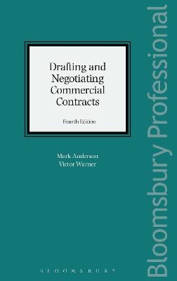 Drafting and Negotiating Commercial Contracts - Mark Anderson, Victor Warner