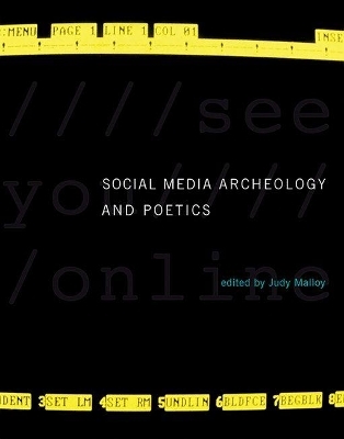 Social Media Archeology and Poetics - 