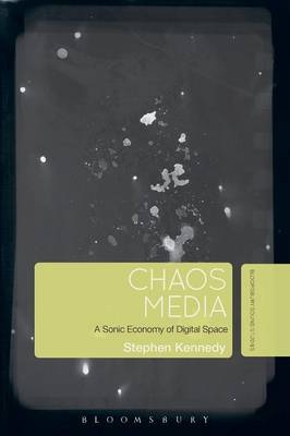 Chaos Media - Stephen Kennedy