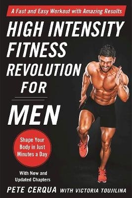 High Intensity Fitness Revolution for Men - Pete Cerqua, Victoria Toujilina