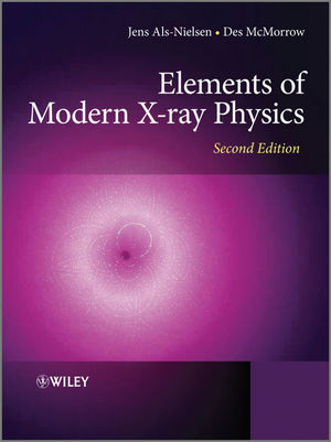Elements of Modern X-ray Physics - Jens Als-Nielsen, Des McMorrow