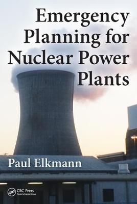 Emergency Planning for Nuclear Power Plants - Paul Elkmann