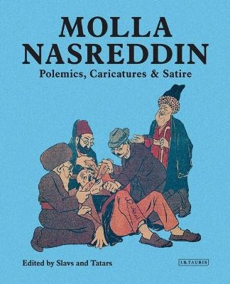 Molla Nasreddin von Slavs and Tatars | ISBN 978-1-78453-548-3 | Buch ...