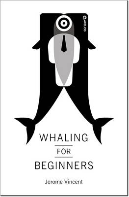 Whaling for Beginners Book 1 - Breach - Jerome Vincent,  AXELOS