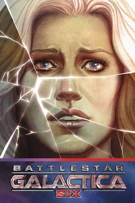 Battlestar Galactica: Six - J. T. Krul
