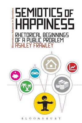 Semiotics of Happiness - Ashley Frawley