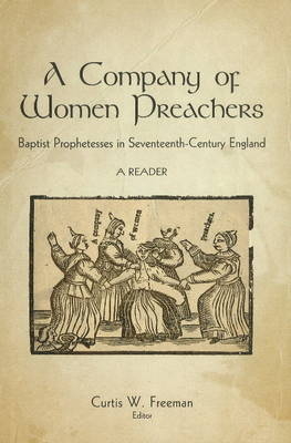 A Company of Women Preachers - Curtis W. Freeman