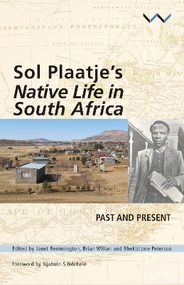 Sol Plaatje’s native life in South Africa - 