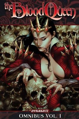 Blood Queen Omnibus - Troy Brownfield, Dan Wickline