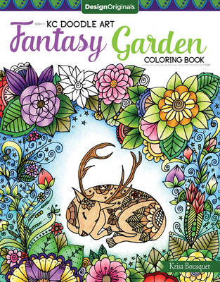 KC Doodle Art Fantasy Garden Coloring Book - Krisa Bousquet