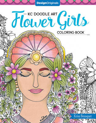 KC Doodle Art Flower Girls Coloring Book - Krisa Bousquet