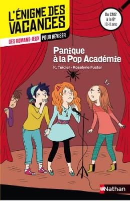 Panique a la Pop Academy - Karine Tercier