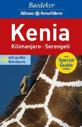 Baedeker Allianz Reiseführer Kenia, Kilimanjaro, Serengeti