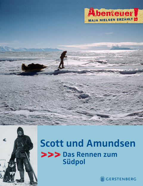 Scott und Amundsen - Maja Nielsen