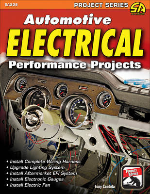 Automotive Electrical Performance Projects - Tony Candela
