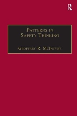 Patterns In Safety Thinking - Geoffrey R. McIntyre