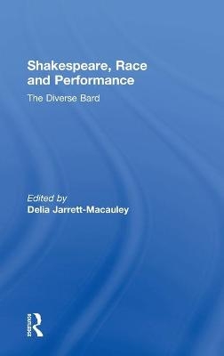 Shakespeare, Race and Performance - 