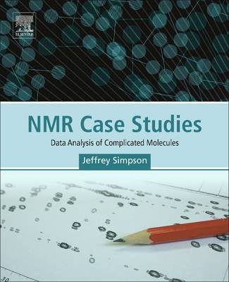 NMR Case Studies - Jeffrey H. Simpson