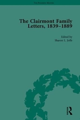 The Clairmont Family Letters, 1839 - 1889 - Sharon Joffe