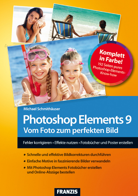 Photoshop Elements 9 - Michael Schmithäuser