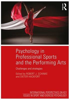 Psychology in Professional Sports and the Performing Arts - 