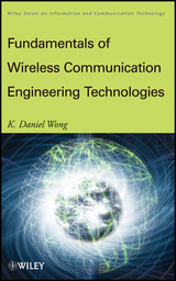 Fundamentals of Wireless Communication Engineering Technologies -  K. Daniel Wong