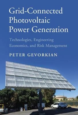 Grid-Connected Photovoltaic Power Generation - Peter Gevorkian