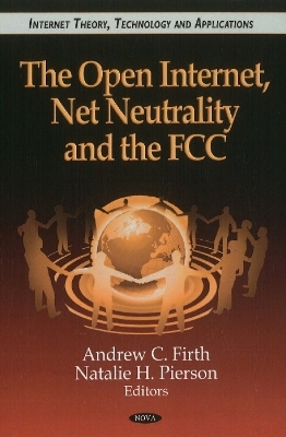 Open Internet, Net Neutrality & the FCC - 