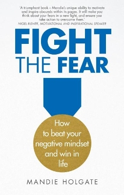 Fight the Fear - Mandie Holgate