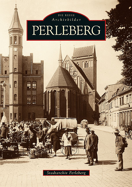 Perleberg - Stadtarchiv Perleberg