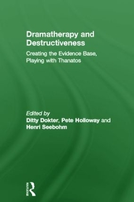 Dramatherapy and Destructiveness - 