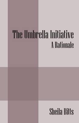 The Umbrella Initiative - Sheila Bitts