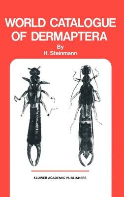World Catalogue of Dermapters - H. Steinmann