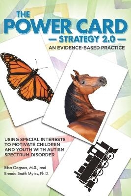 The Power Card Strategy 2.0 - Elisa Gagnon, Brenda Smith Myles