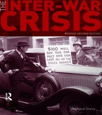 The Inter-War Crisis - Richard Overy