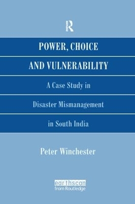 Power, Choice and Vulnerability - Peter Winchester