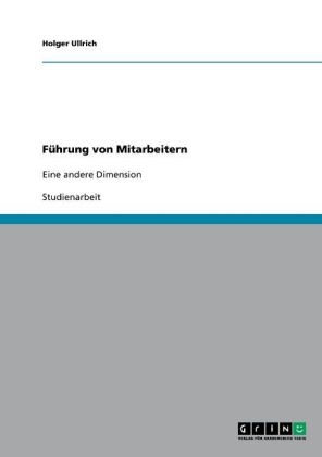 FÃ¼hrung von Mitarbeitern - Holger Ullrich