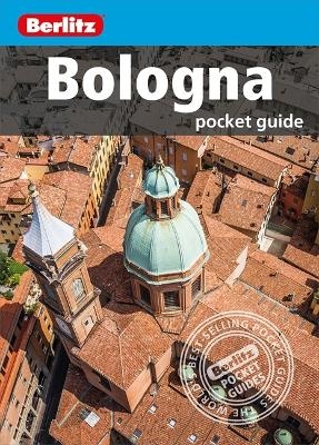 Berlitz: Bologna Pocket Guide (Travel Guide) -  Berlitz