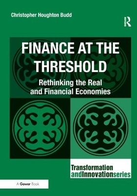 Finance at the Threshold - Christopher Houghton Budd