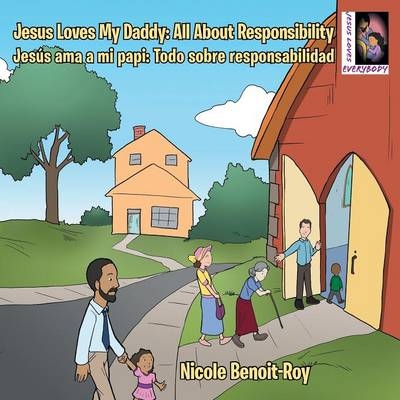 Jesus Loves My Daddy - Nicole Benoit-Roy