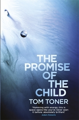 The Promise of the Child - Tom Toner